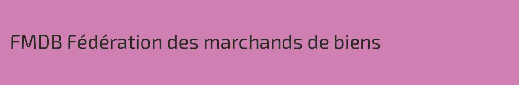 FMDB Fédération des marchands de biens